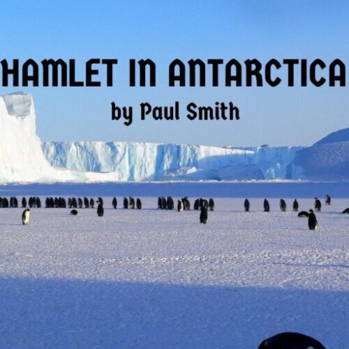 HAMLET IN ANTARCTICA