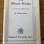 MIRACLE WORKER, THE by William Gibson