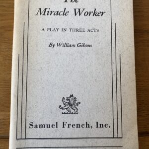 MIRACLE WORKER, THE by William Gibson