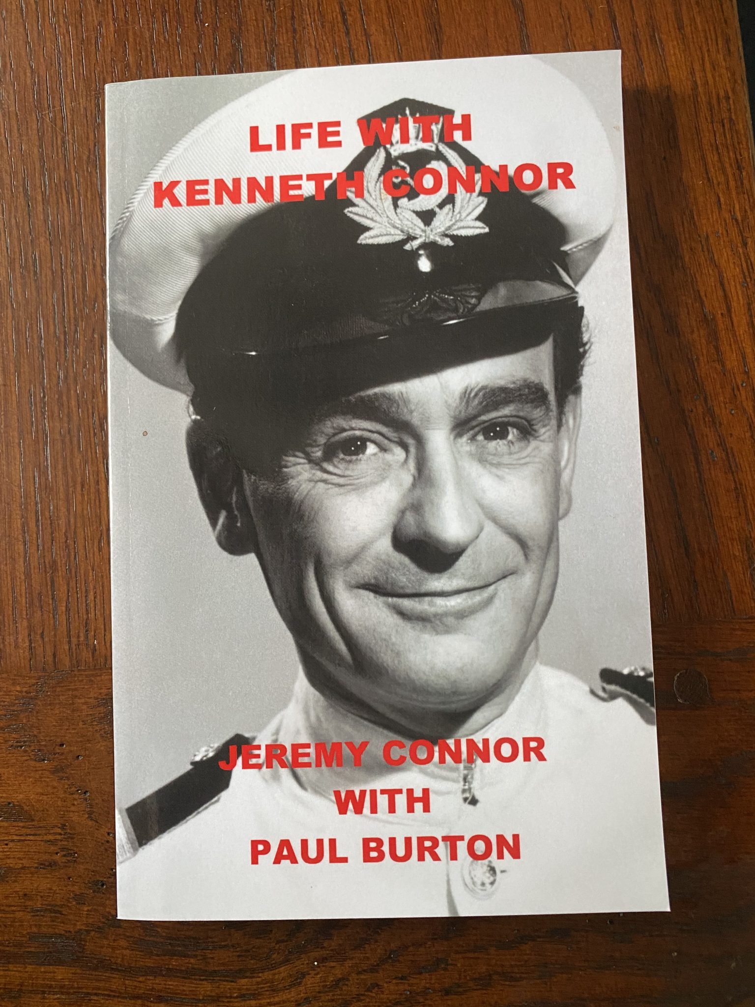LIFE WITH KENNETH CONNOR by Jeremy Connor with Paul Burton