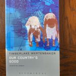 OUR COUNTRY'S GOOD by Timberlake Wertenbaker