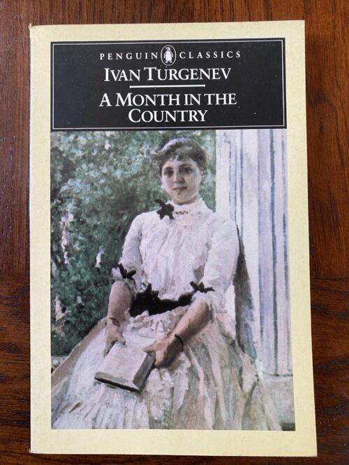 MONTH IN THE COUNTRY, A by Ivan Turgenev. translated by Isaiah Berlin