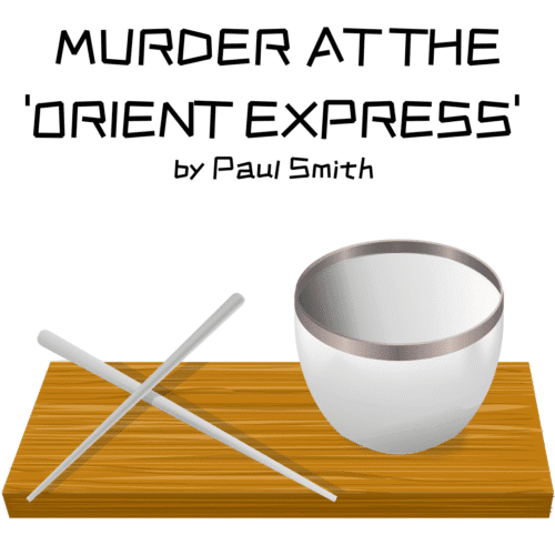 MURDER AT THE 'ORIENT EXPRESS'