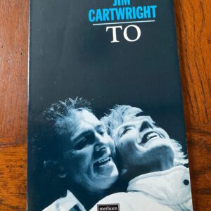 TO by Jim Cartwright