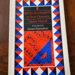 REDEVELOPMENT or Slum Clearance by Vaclav Havel