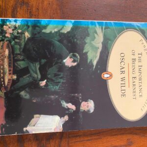 IMPORTANCE OF BEING EARNEST, THE by Oscar Wilde
