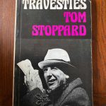 TRAVESTIES by Tom Stoppard
