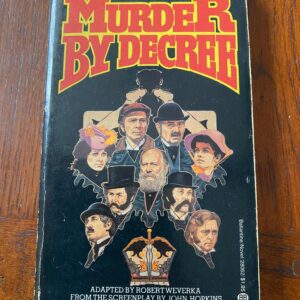 MURDER BY DECREE by Robert Weverka