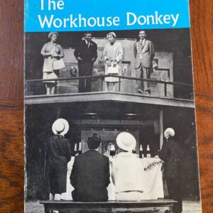 WORKHOUSE DONKEY, THE by John Arden