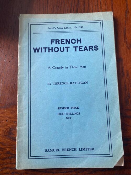 FRENCH WITHOUT TEARS by Terence Rattigan