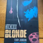 HITCHCOCK BLONDE by Terry Johnson