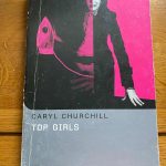 TOP GIRLS by Caryl Churchill