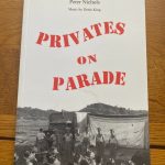 PRIVATES ON PARADE by Peter Nichols