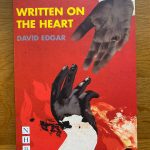 WRITTEN ON THE HEART by David Edgar