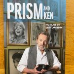 PRISM & KEN by Terry Johnson