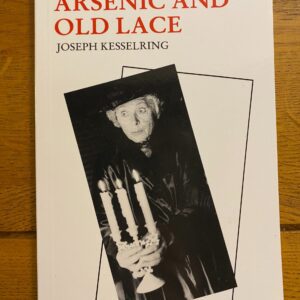 ARSENIC AND OLD LACE by Joseph Kesselring