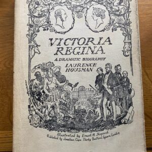 VICTORIA REGINA by Laurence Housman
