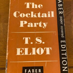 COCKTAIL PARTY, THE by T S Eliot