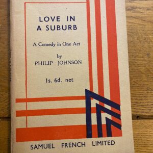 LOVE IN A SUBURB by Philip Johnson