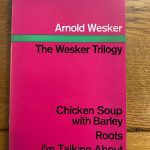 WESKER TRILOGY, THE by Arnold Wesker