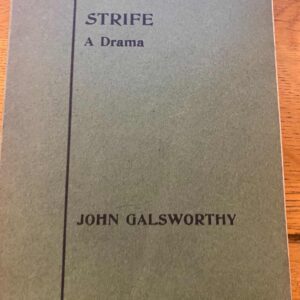 STRIFE by John Galsworthy