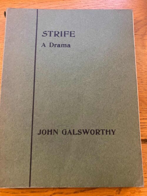 STRIFE by John Galsworthy