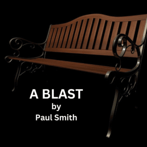 A BLAST by Paul Smith
