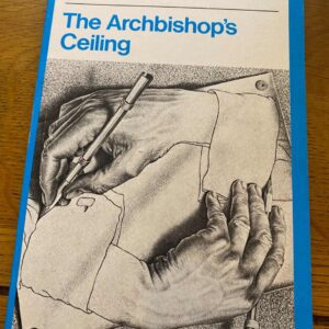 ARCHBISHOP'S CEILING, THE by Arthur Miller