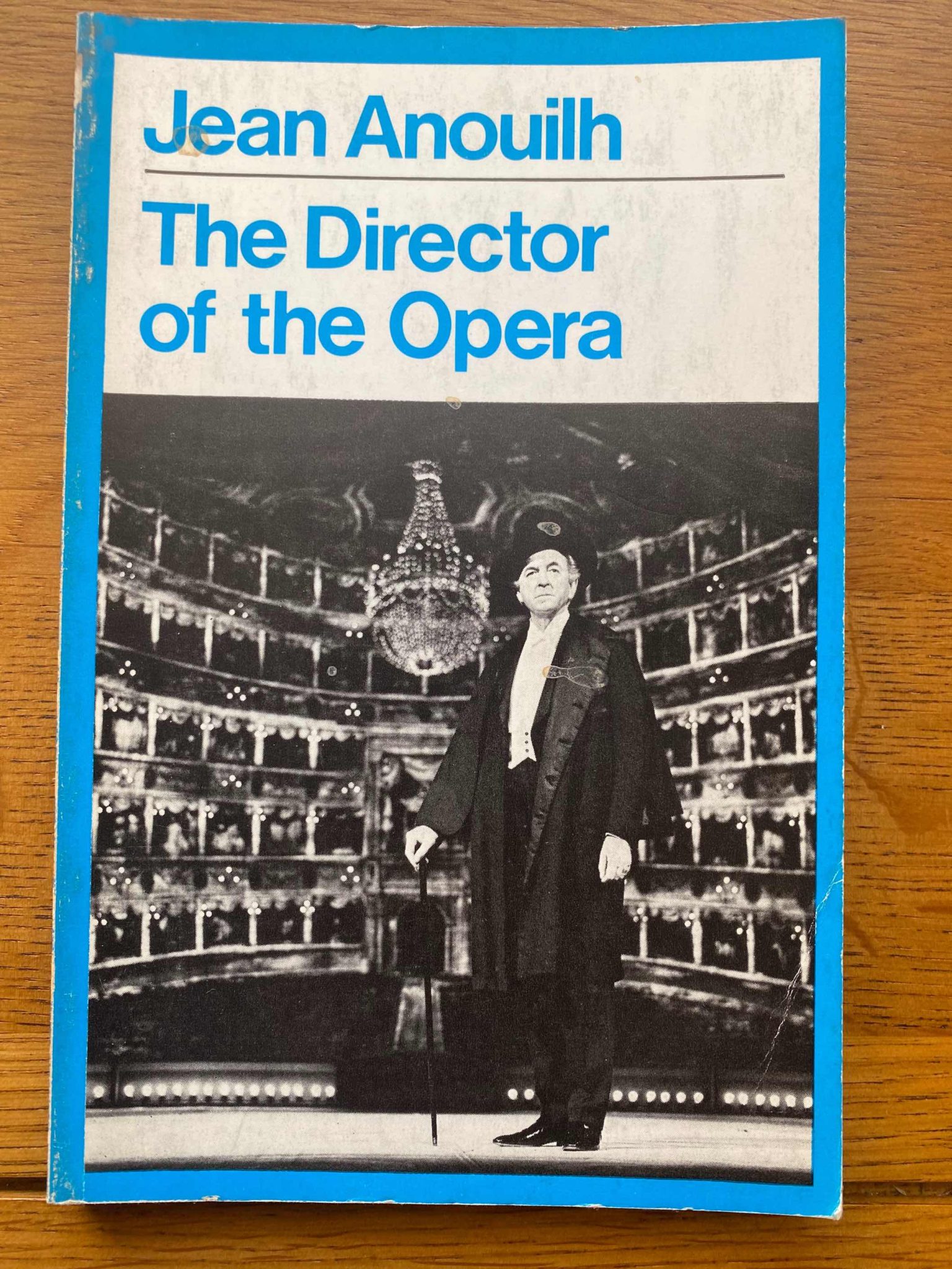 DIRECTOR OF THE OPERA, THE by Jean Anouilh