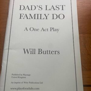 DAD'S LAST FAMILY DO by Will Butters