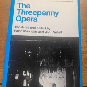 THREEPENNY OPERA, THE by Bertolt Brecht