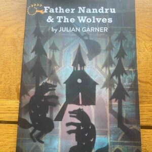 FATHER NANDRU & THE WOLVES by Julian Garner