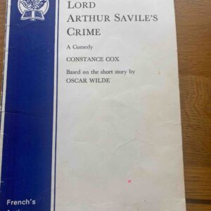 LORD ARTHUR SAVILE'S CRIME by Oscar Wilde, adapted by Constance Cox
