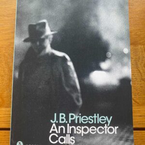AN INSPECTOR CALLS AND OTHER PLAYS by J B Priestley