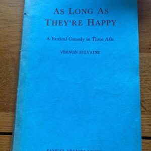 AS LONG AS THEY'RE HAPPY by Vernon Sylvaine