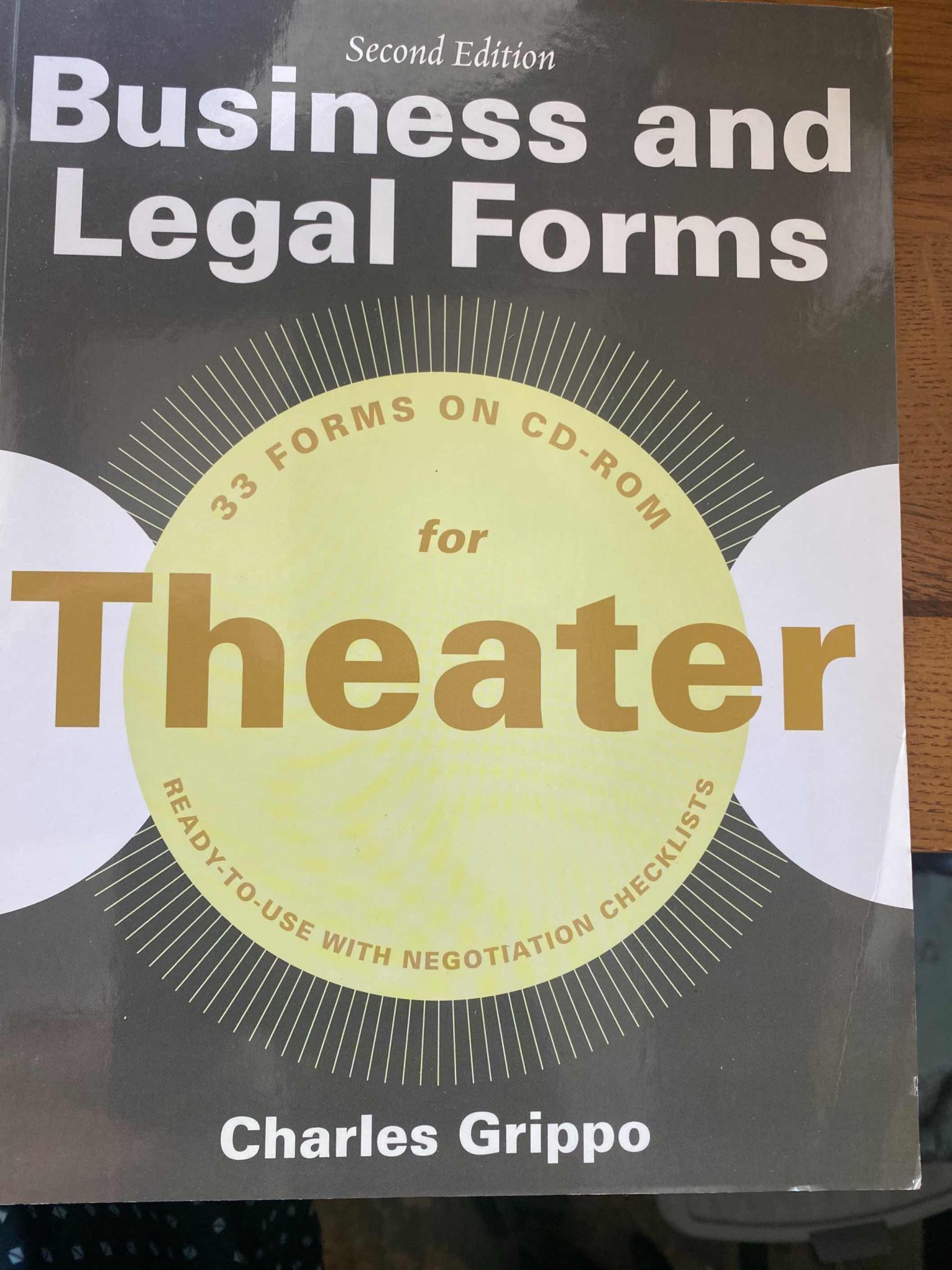 BUSINESS AND LEGAL FORMS FOR THEATER by Charles Grippo
