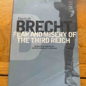 FEAR AND MISERY OF THE THIRD REICH by Bertolt Brecht, translated by John Willett
