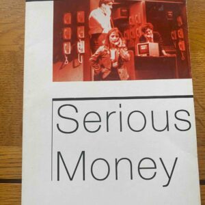 SERIOUS MONEY by Caryl Churchill