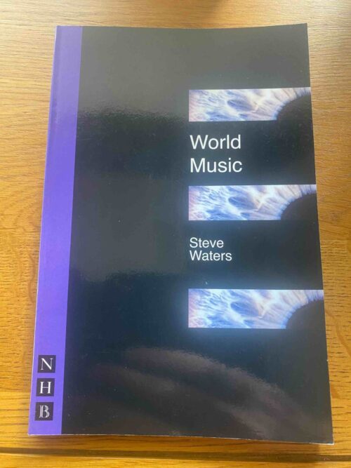 WORLD MUSIC by Steve Waters