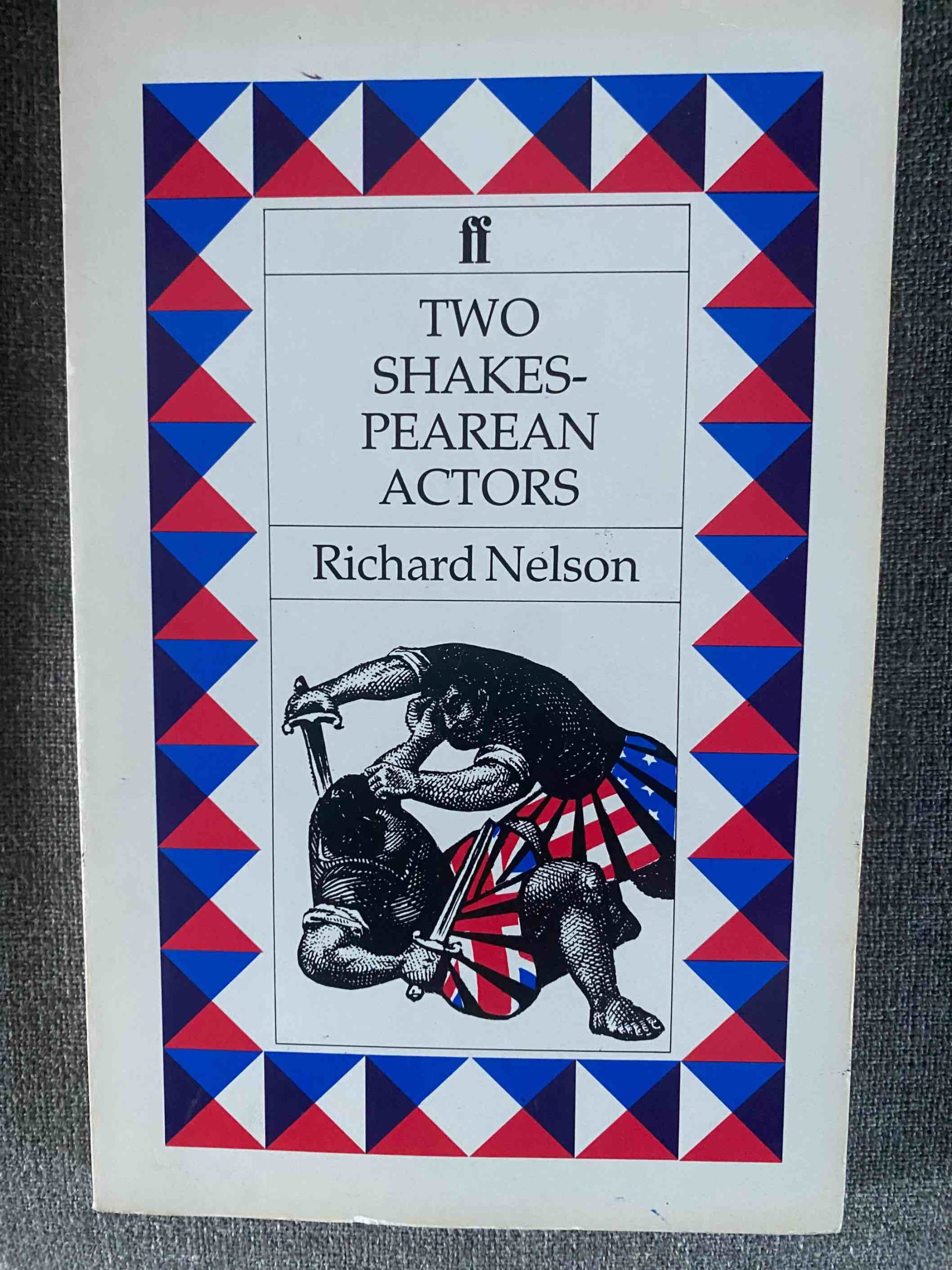 TWO SHAKESPEARIAN ACTORS by Richard Nelson