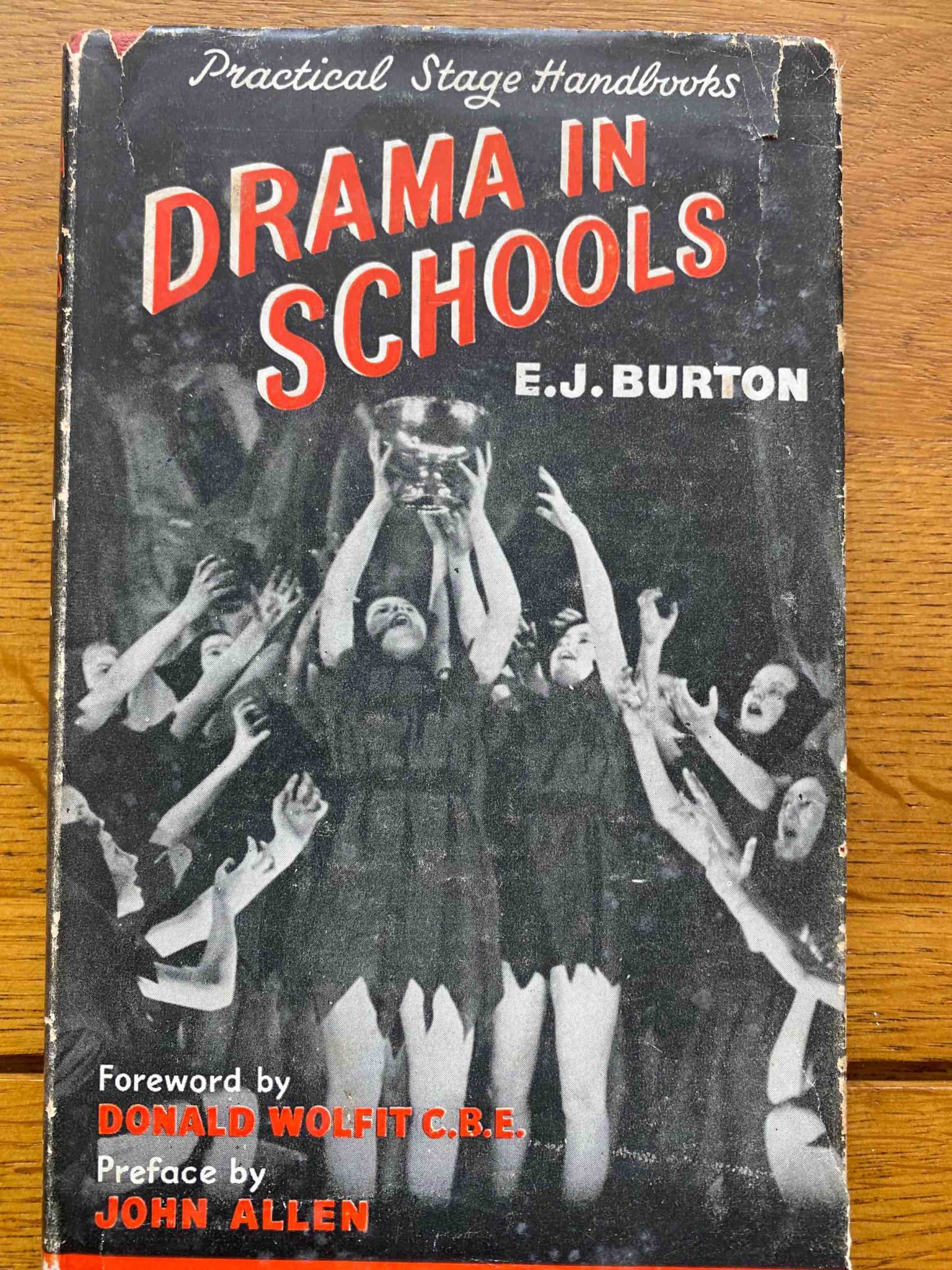 DRAMA IN SCHOOLS by E J Burton