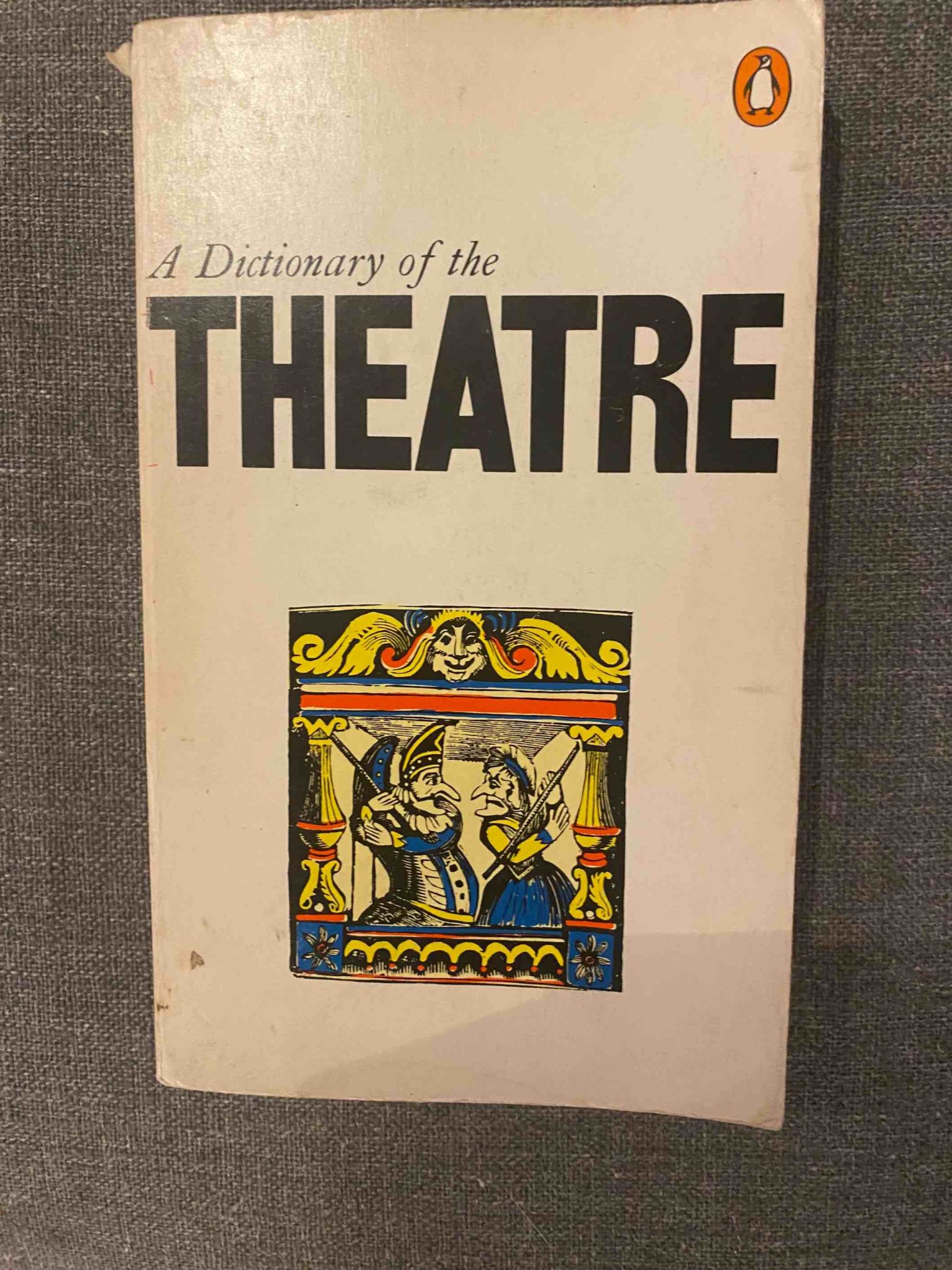 PENGUIN DICTIONARY OF THEATRE, THE by John Russell Taylor