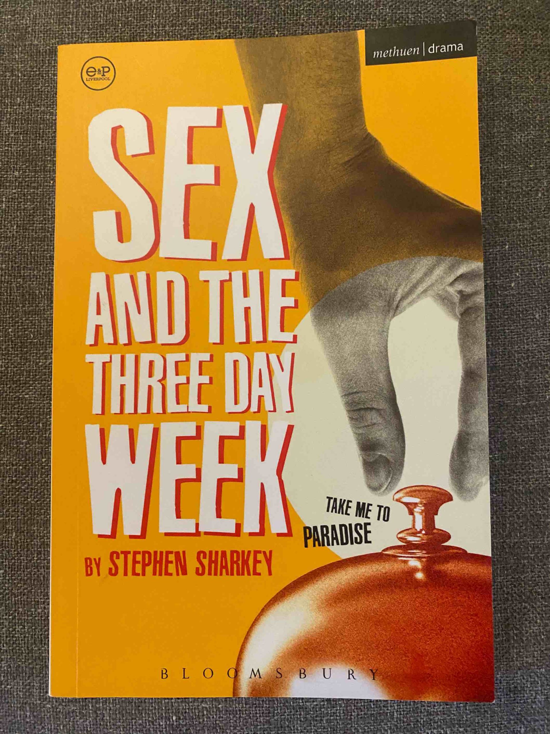 SEX AND THE THREE DAY WEEK by Stephen Sharkey