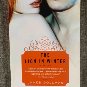 LION IN WINTER, THE by James Goldman