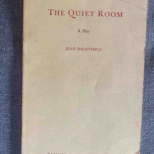 QUIET ROOM, THE by Jean Dalrymple