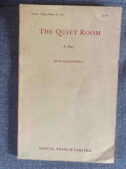 QUIET ROOM, THE by Jean Dalrymple