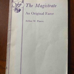MAGISTRATE, THE by Arthur Wing Pinero