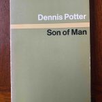 SON OF MAN by Dennis Potter