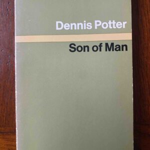SON OF MAN by Dennis Potter