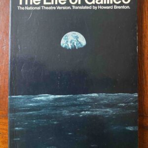LIFE OF GALILIEO, THE by Bertolt Brecht, translated by Howard Brenton